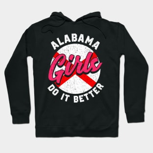 Cute & Funny Alabama Girls Do It Better Alabamian Hoodie